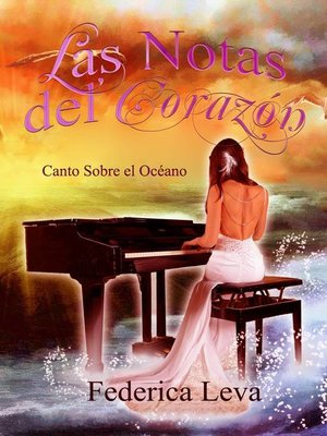 cover image of Las Notas del Corazón/Canto Sobre el Océano